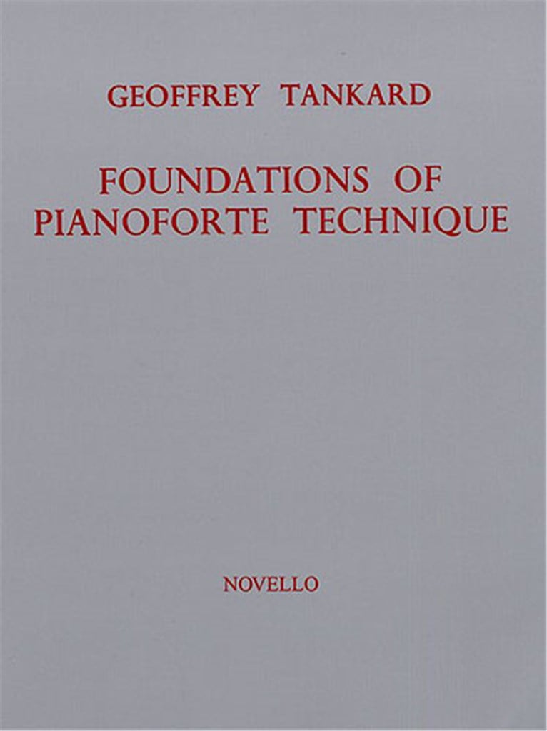 Foundations Of Piano Technique